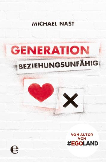 Cover-Bild Generation Beziehungsunfähig