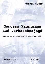 Cover-Bild Genosse Hauptmann auf Verbrecherjagd