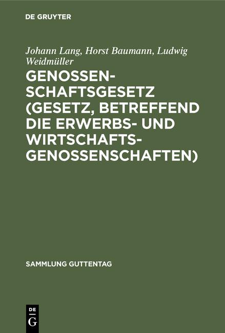 Cover-Bild Genossenschaftsgesetz (Gesetz, betreffend die Erwerbs- und Wirtschaftsgenossenschaften)