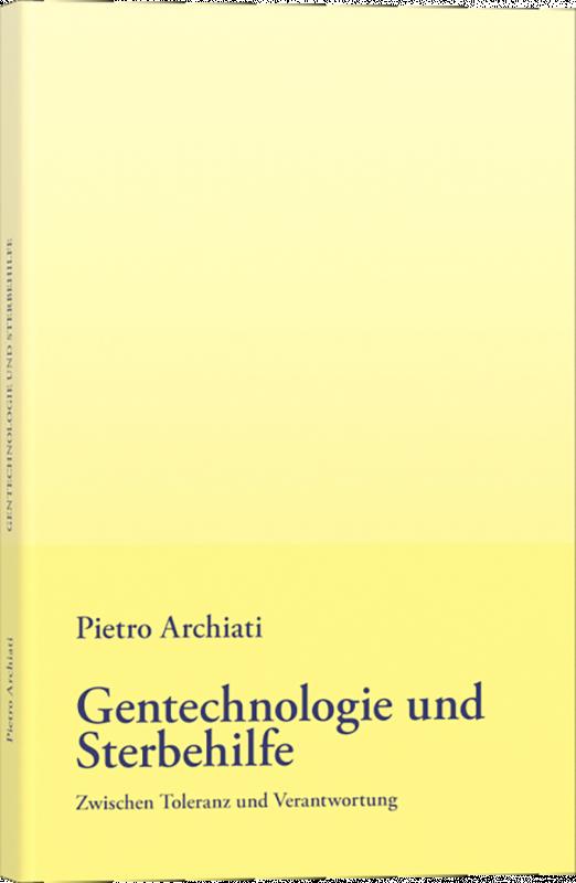 Cover-Bild Gentechnologie und Sterbehilfe