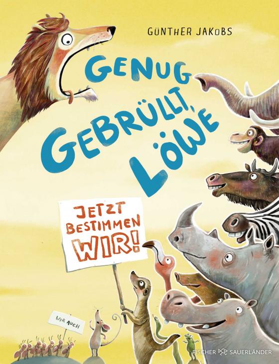 Cover-Bild Genug gebrüllt, Löwe – jetzt bestimmen wir