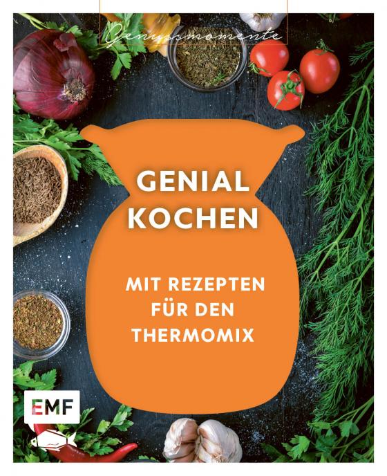 Cover-Bild Genussmomente: Genial kochen mit Rezepten für den Thermomix