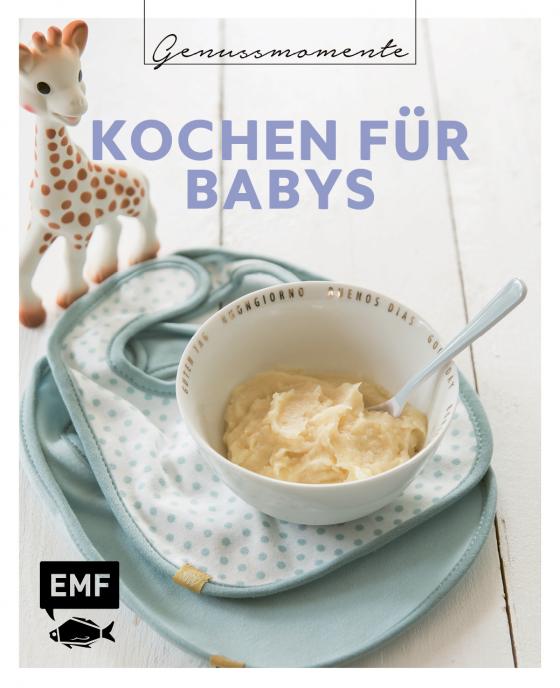 Cover-Bild Genussmomente: Kochen für Babys