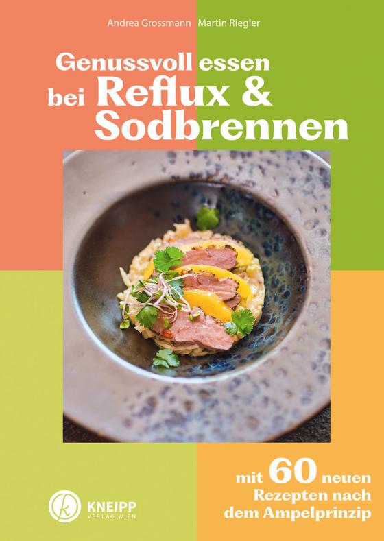 Cover-Bild Genussvoll essen bei Reflux und Sodbrennen