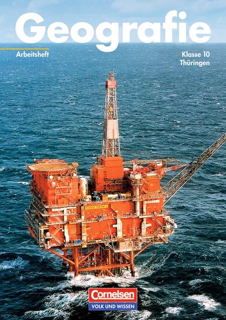 Cover-Bild Geografie - Thüringen / 10. Schuljahr - Arbeitsheft