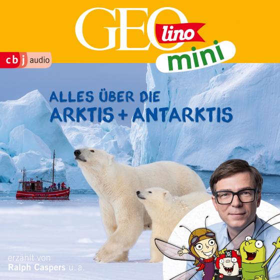 Cover-Bild GEOLINO MINI: Alles über die Arktis und Antarktis