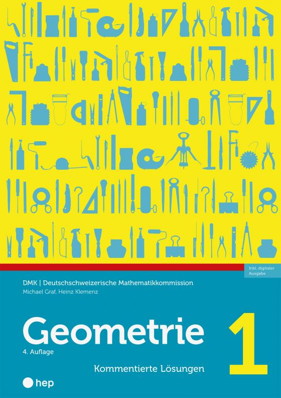 Cover-Bild Geometrie 1 - Kommentierte Lösungen (Print inkl. E-Book Edubase, Neuauflage 2024)