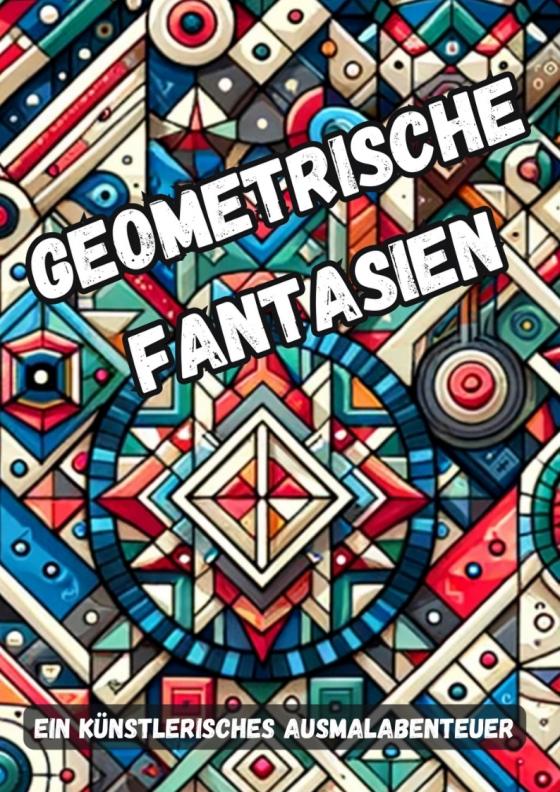 Cover-Bild Geometrische Fantasien