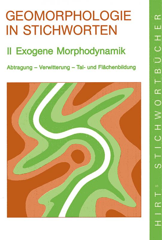 Cover-Bild Geomorphologie in Stichworten / Exogene Morphodynamik