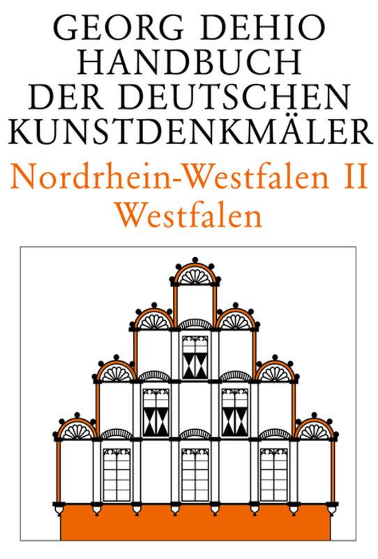 Cover-Bild Georg Dehio: Dehio - Handbuch der deutschen Kunstdenkmäler / Nordrhein-Westfalen II