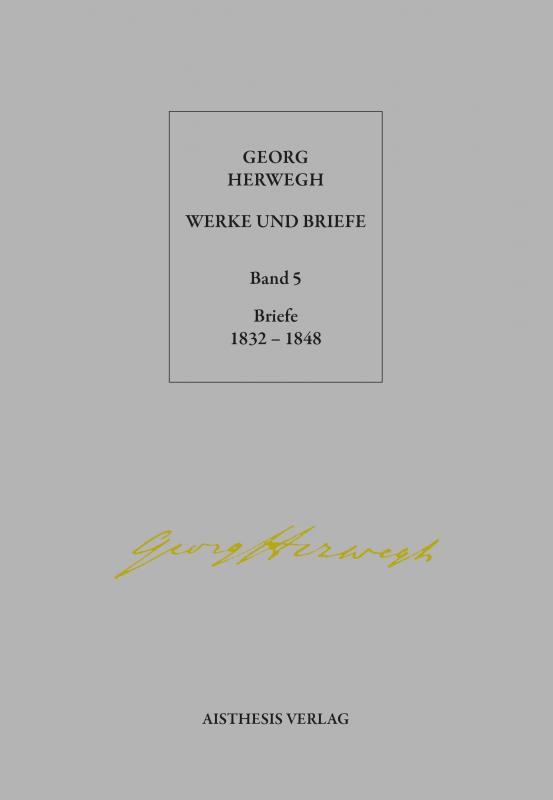 Cover-Bild Georg Herwegh: Briefe 1832-1848