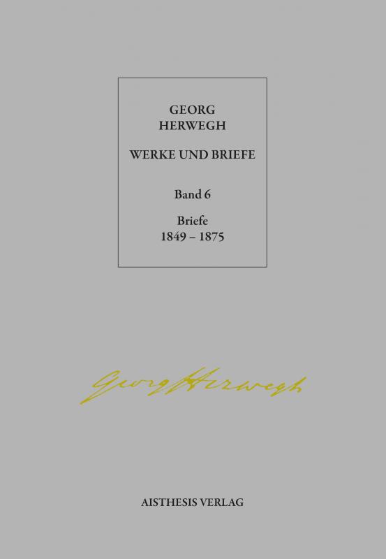 Cover-Bild Georg Herwegh: Briefe 1849-1875