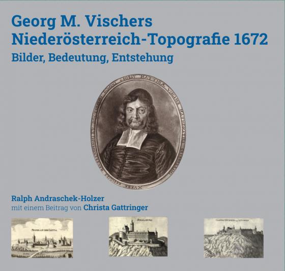 Cover-Bild Georg M. Vischers Niederösterreich-Topografie 1672