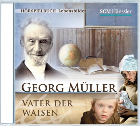 Cover-Bild Georg Müller - Vater der Waisen