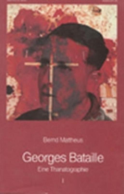 Cover-Bild Georges Bataille. Eine Thanatographie I