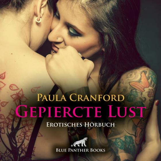 Cover-Bild Gepiercte Lust | Erotik Audio Story | Erotisches Hörbuch Audio CD