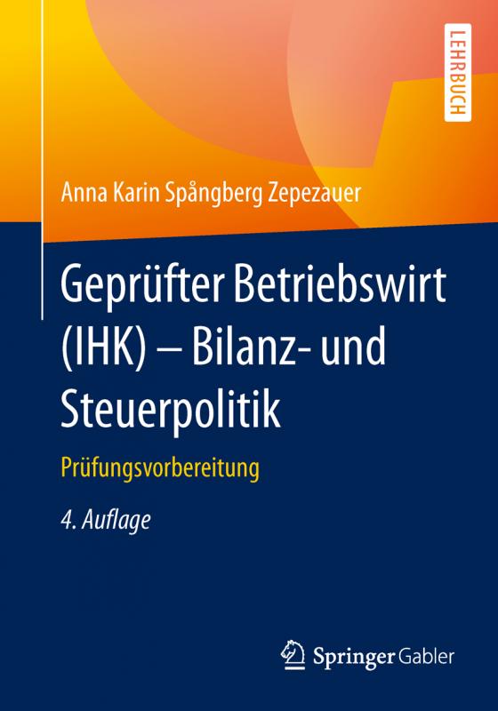 Cover-Bild Geprüfter Betriebswirt (IHK) - Bilanz- und Steuerpolitik