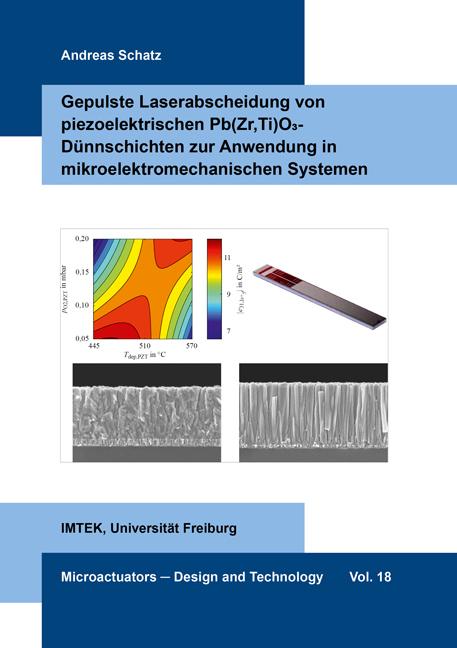 Cover-Bild Gepulste Laserabscheidung von piezoelektrischen Pb(Zr,Ti)O3-Dünnschichten zur Anwendung in mikroelektromechanischen Systemen