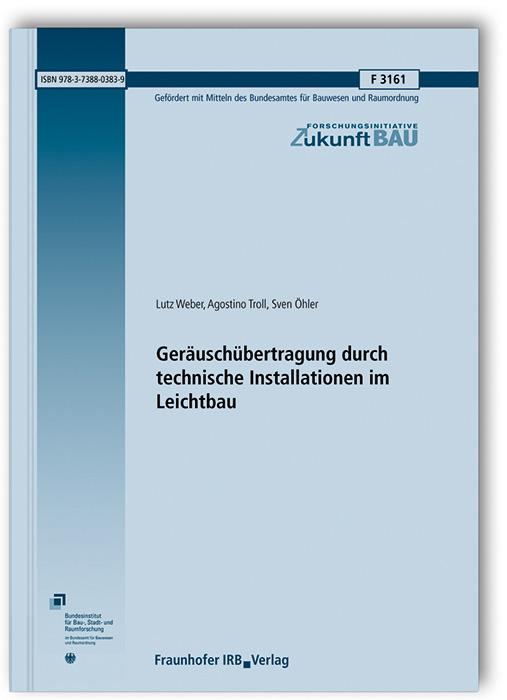 Cover-Bild Geräuschübertragung durch technische Installationen im Leichtbau