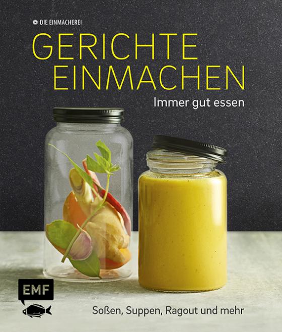 Cover-Bild Gerichte einmachen – Immer gut essen