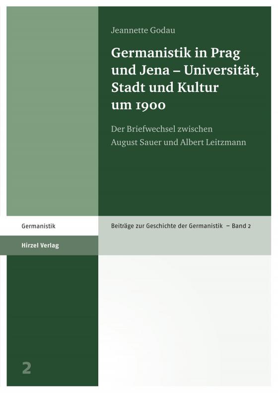Cover-Bild Germanistik in Prag und Jena – Universität, Stadt und Kultur um 1900