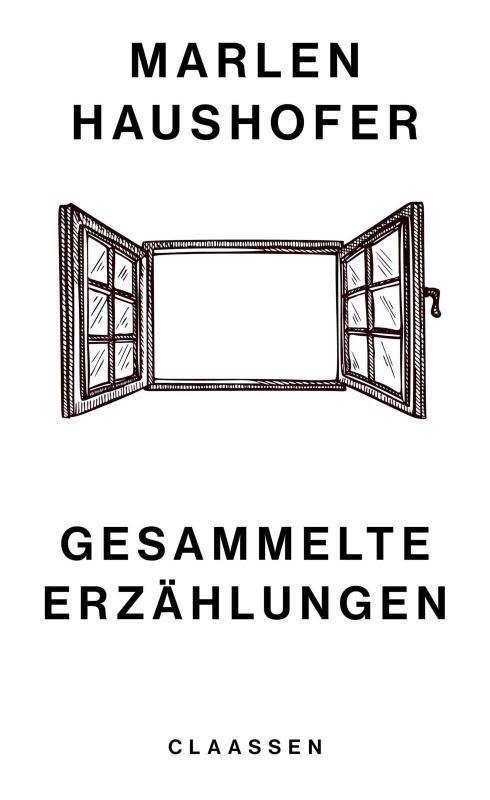 Cover-Bild Gesammelte Erzählungen (Marlen Haushofer: Die gesammelten Romane und Erzählungen 6)