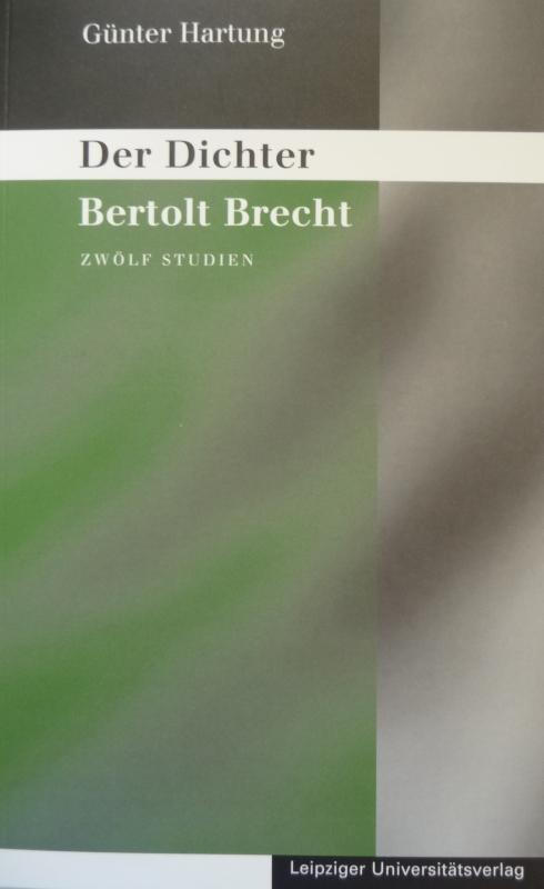 Cover-Bild Gesammelte Studien und Vorträge / Der Dichter Bertolt Brecht