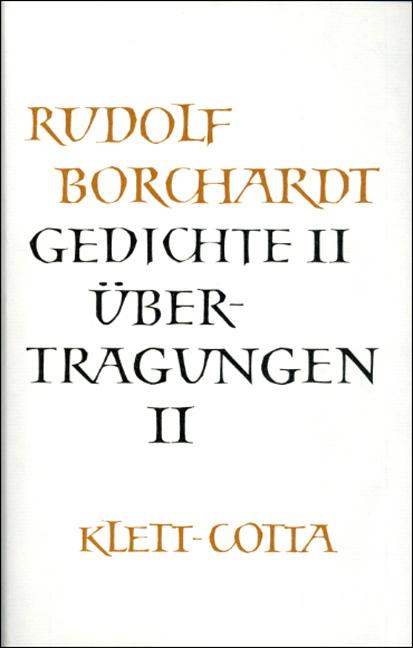 Cover-Bild Gesammelte Werke in Einzelbänden / Gedichte II /Übertragungen II (Gesammelte Werke in Einzelbänden)