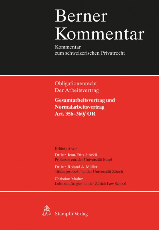 Cover-Bild Gesamtarbeitsvertrag und Normalarbeitsvertrag, Art. 356-360f OR
