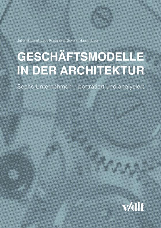 Cover-Bild Geschäftsmodelle in der Architektur
