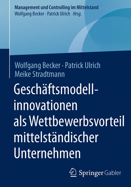 Cover-Bild Geschäftsmodellinnovationen als Wettbewerbsvorteil mittelständischer Unternehmen