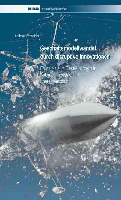 Cover-Bild Geschäftsmodellwandel durch disruptive Innovationen