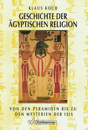 Cover-Bild Geschichte der ägyptischen Religion