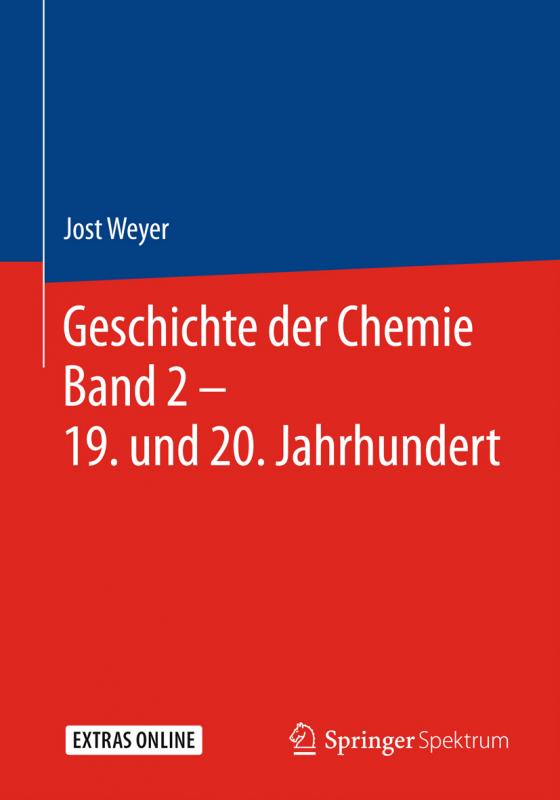 Cover-Bild Geschichte der Chemie Band 2 – 19. und 20. Jahrhundert