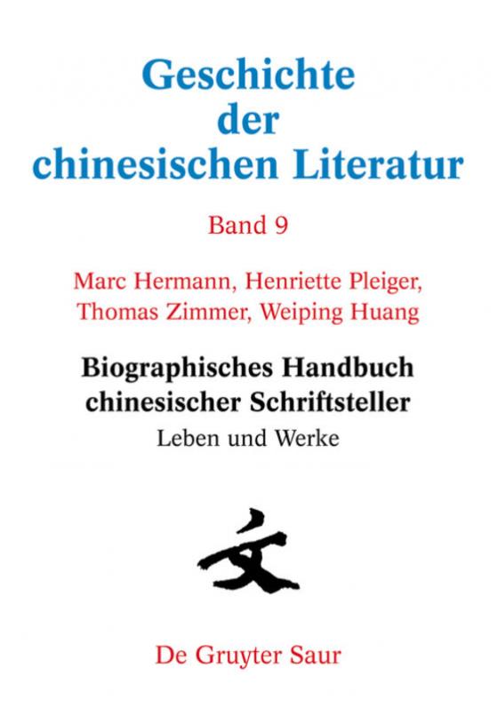 Cover-Bild Geschichte der chinesischen Literatur / Biographisches Handbuch chinesischer Schriftsteller