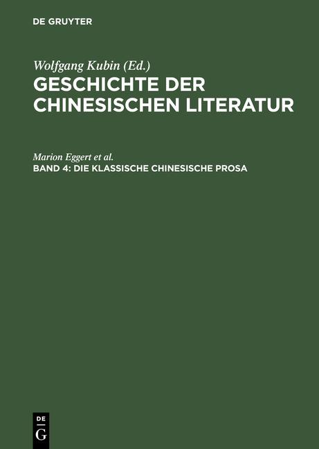Cover-Bild Geschichte der chinesischen Literatur / Die klassische chinesische Prosa