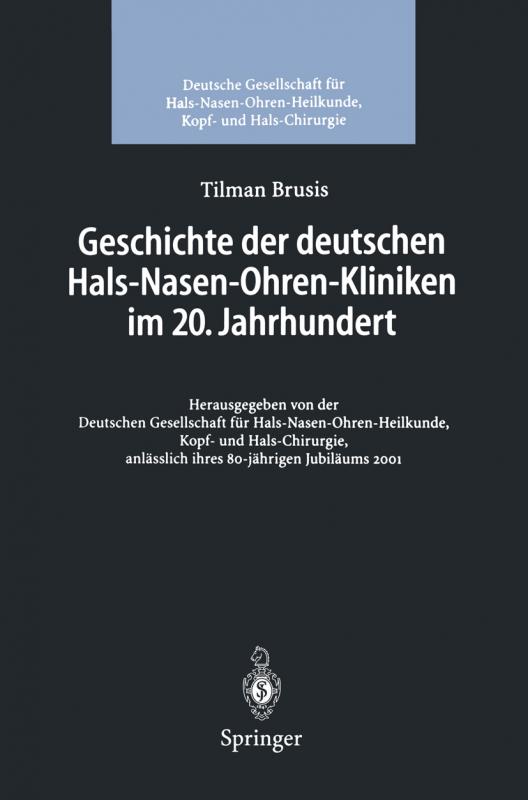 Cover-Bild Geschichte der deutschen Hals-Nasen-Ohren-Kliniken im 20. Jahrhundert