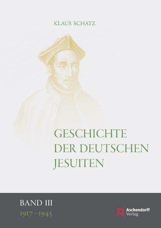 Cover-Bild Geschichte der deutschen Jesuiten (1810-1983)