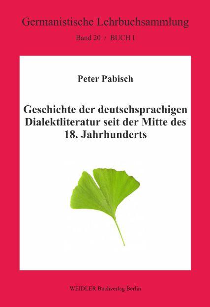 Cover-Bild Geschichte der deutschsprachigen Dialektliteratur seit der Mitte des 18. Jahrhunderts