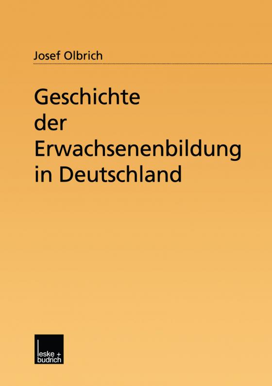 Cover-Bild Geschichte der Erwachsenenbildung in Deutschland