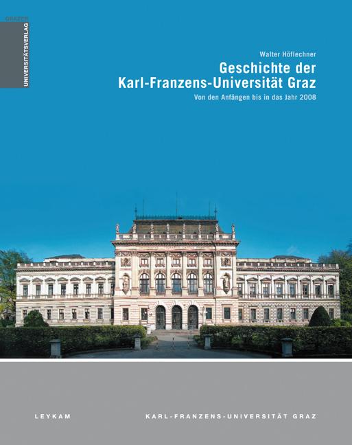 Cover-Bild Geschichte der Karl-Franzens-Universität Graz