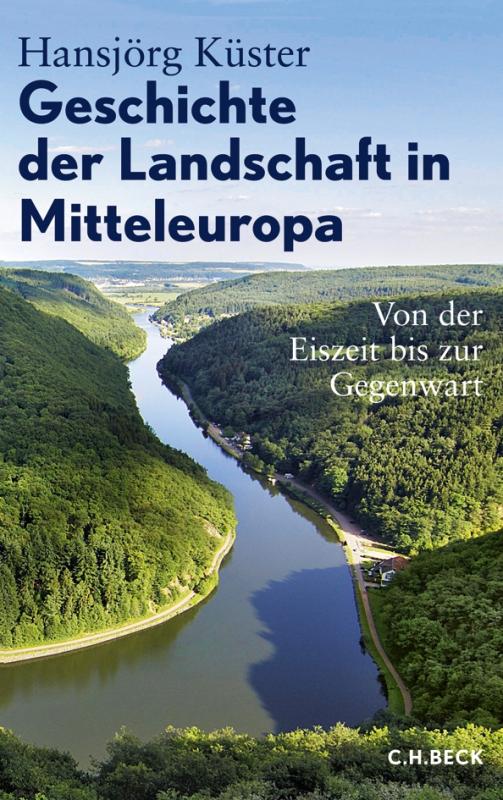 Cover-Bild Geschichte der Landschaft in Mitteleuropa