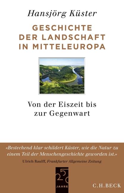 Cover-Bild Geschichte der Landschaft in Mitteleuropa