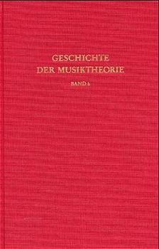 Cover-Bild Geschichte der Musiktheorie / Hören, Messen und Rechnen in der frühen Neuzeit