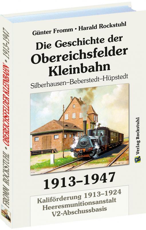 Cover-Bild Geschichte der OBEREICHSFELDER EISENBAHN AG 1913-1947