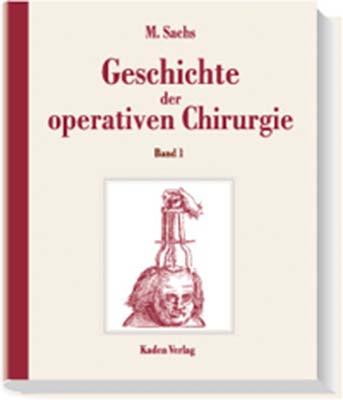Cover-Bild Geschichte der operativen Chirurgie. in 5 Bänden