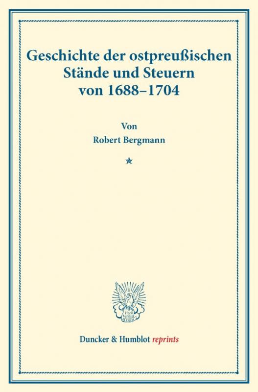 Cover-Bild Geschichte der ostpreußischen Stände und Steuern von 1688–1704.