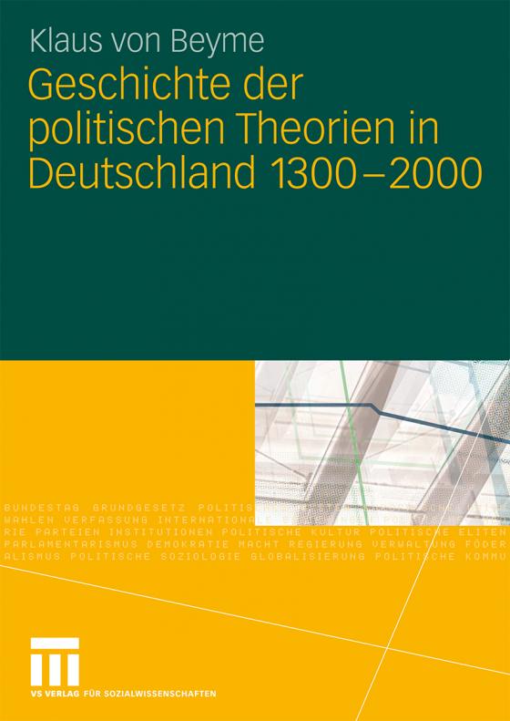 Cover-Bild Geschichte der politischen Theorien in Deutschland 1300-2000