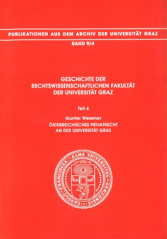 Cover-Bild Geschichte der Rechtswissenschaftlichen Fakultät der Universität Graz