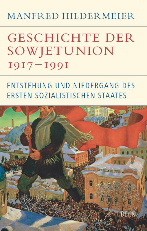 Cover-Bild Geschichte der Sowjetunion 1917-1991